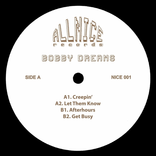 Bobby Dreams - Let Them Know [NICE001]